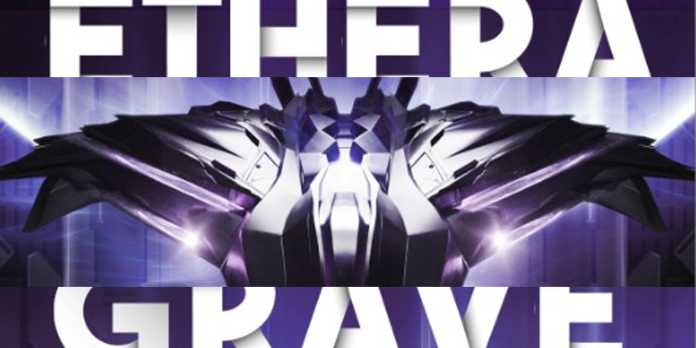 A Love Letter to the Luminiferity & a Review of Ethera Grave