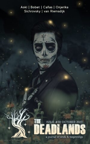 Issue 30 - The Deadlands