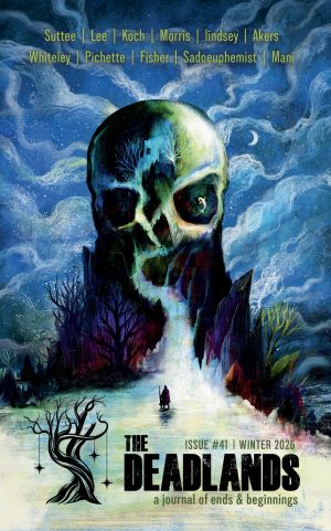 Issue 41 - The Deadlands